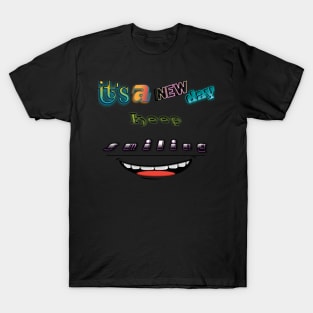 keep smiling T-Shirt